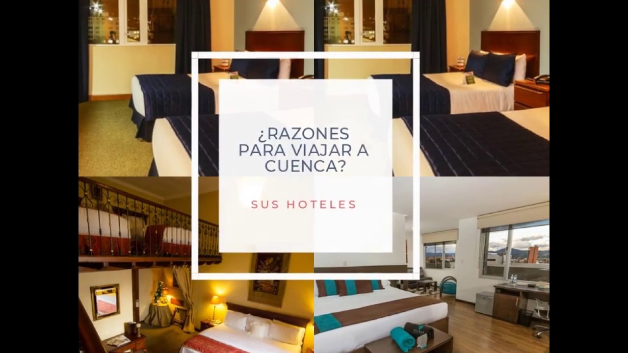 HOTELES EN CUENCA - ECUADOR