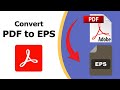 How to Convert PDF to EPS File using Adobe Acrobat Pro DC 2022