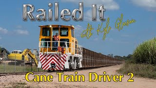 Cane Train Driver Two | Railed It