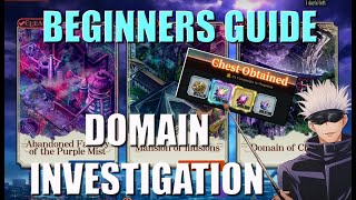 BEGINNERS GUIDE! DOMAIN INVESTIGATIONS! | Jujutsu Kaisen Phantom Parade