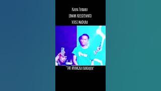 SINGLE TERBARU CIPTAAN KRT.IRWAN KRISDIYANTO versi Madura 