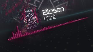 Download lagu Blosso - I Got