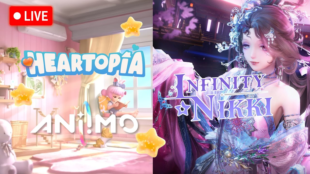 Cozy Multi-Game Stream ✨ Infinity Nikki 2.2, Heartopia Event & Aniimo Closed Beta 👀