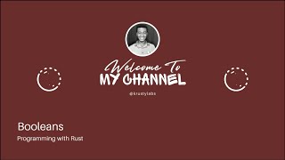 Programming with Rust - 10 Booleans