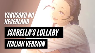 Video thumbnail of "【Yakusoku no neverland】Isabella's lullaby ~Italian Version~"