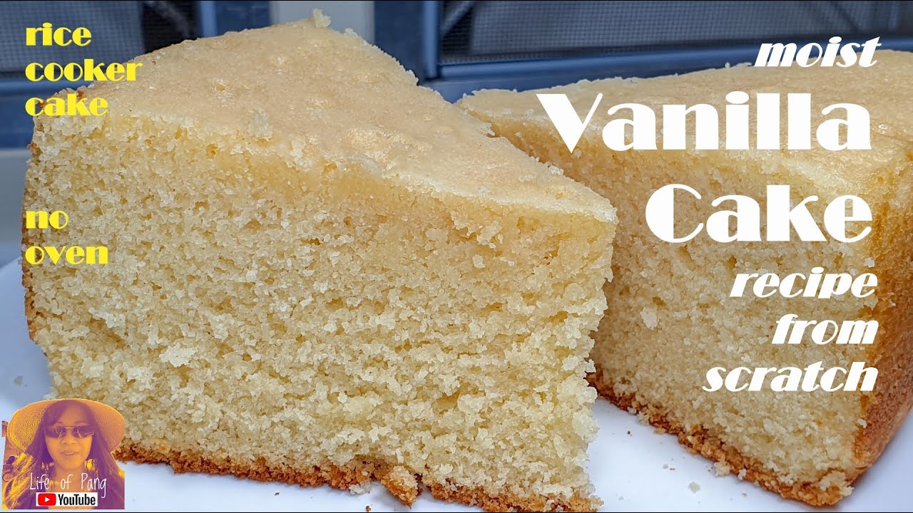 Easy Rice Cooker Cake Recipes Moist Vanilla Cake Recipe From Scratch No Oven Cake Recipes Youtube