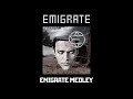 Capture de la vidéo Emigrate - Emigrate Medley