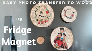 Photo Transfer to wood |DIY Fridge Magnet | how to print on wood |mod podge