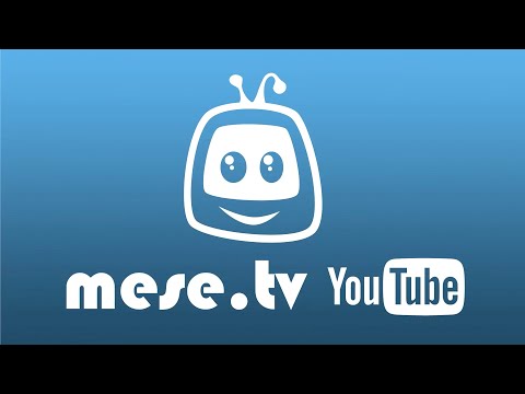 MESE TV a YouTube-on! Mesék, rajzfilmek gyerekeknek