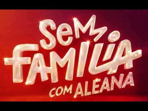 SEM FAMÍLIA 1