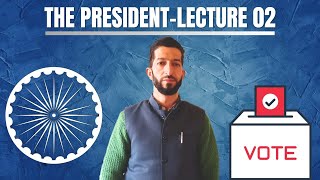 The President (Lecture 02)