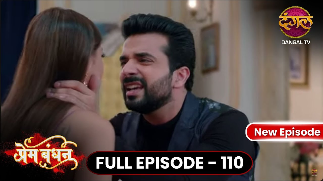 Prem Bandhan  Full Episode 110 Full HD 