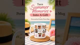 Turn Summer Memories Into A Gift | Personalized Family Photo Mug