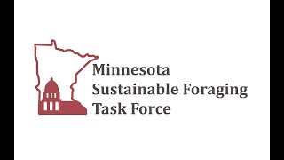 Minnesota Sustainable Foraging Task Force Meeting - 11/18/25