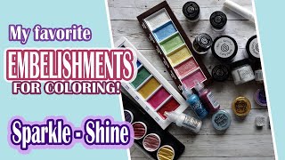 Sparkle, glitter and shine - what I use to sparkle up my coloring pages