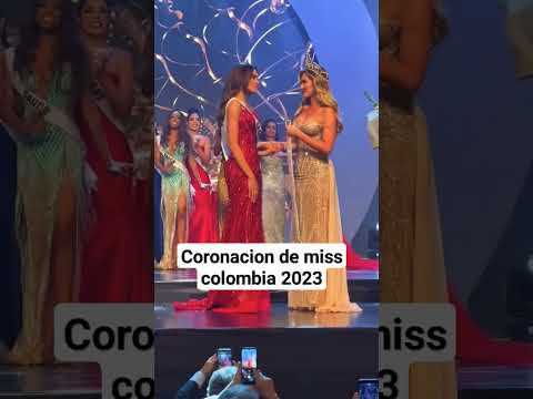 Coronacion de miss colombia 2023 - miss casanare camila avella