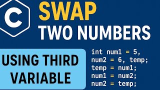Swap Two Numbers Using Third Variable in C | Easy Program for Beginners #cprogramming#programming 