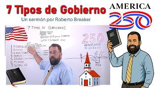 7 Tipos de Gobiernos por Roberto Breaker #gobierno #gobiernodelpueblo #justicia #gobernanza