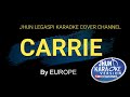 CARRIE  -  KARAOKE By Europe