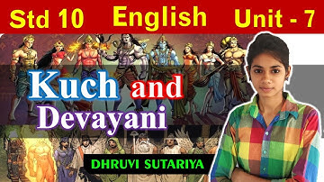 Std:10 English || Unit:7 Kach & Devyani (Part: 1)