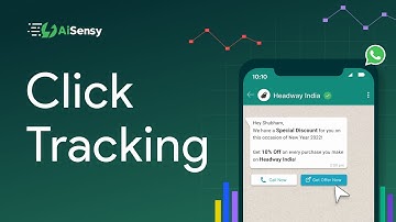 Track Clicks on your WhatsApp Broadcasts via AiSensy | Start your FREE Trial Today