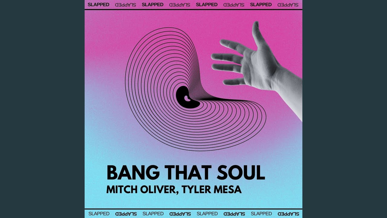 Bang That Soul