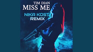 Miss Me (Nika Kost Remix)