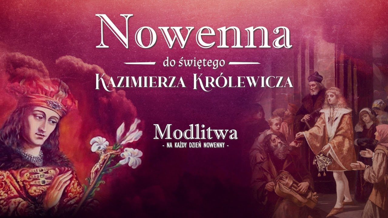 #9 dzień nowenny do św. Kazimierza Królewicza