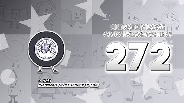 Ultimately Large Object Viewer Voting [Part 272]