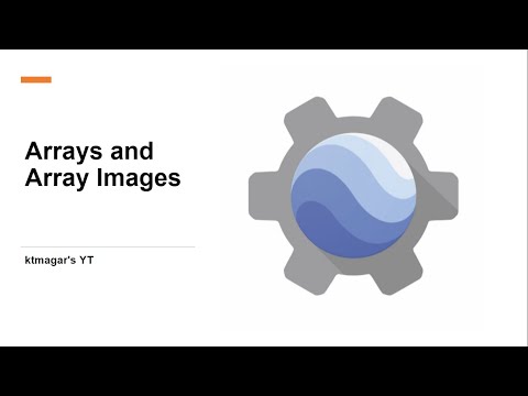 Arrays and Array Images in earth engine