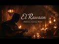 الروقان El Rawaan Oriental Lounge Music 