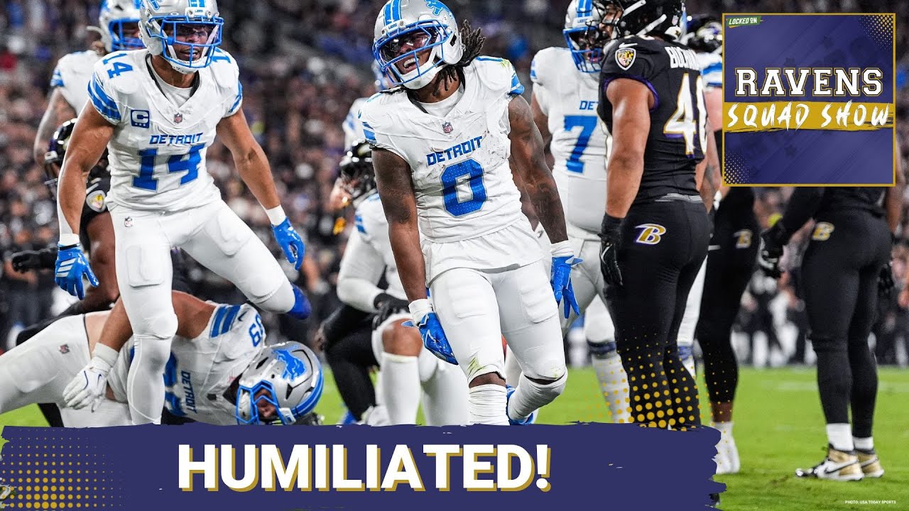 RAVENS SQUAD SHOW: Baltimore Ravens HUMILIATED in Monday Night Football loss to Detroit Lions