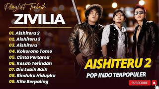 ZIVILIA - AISHITERU 2 - AISHITERU 3 - AISHITERU || LAGU POP INDO TRENDING 2026 ZIVILIA - AISHITERU 2 - AISHITERU 3 - AISHITERU || LAGU POP INDO TRENDING 2026