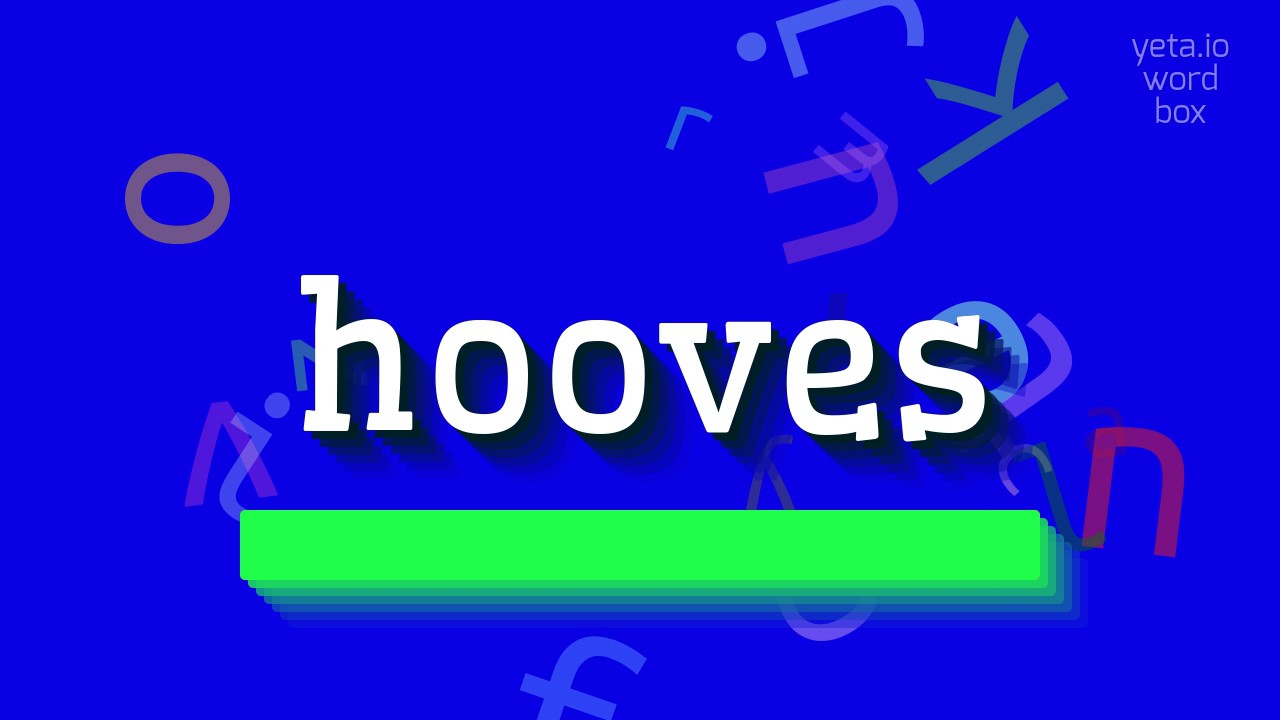 How to say "hooves"! (High Quality Voices) YouTube