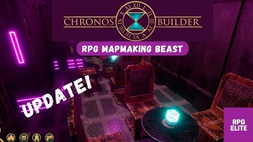 Chronos Builder: 3D RPG Mapmaking Software - UPDATE