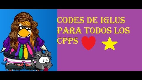 codes de iglus  para todos los cpps