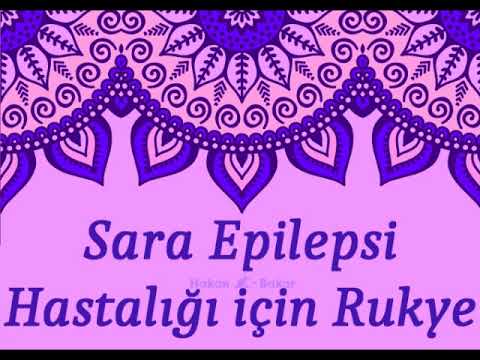 Sara Epilepsi Hastalığı için Rukye