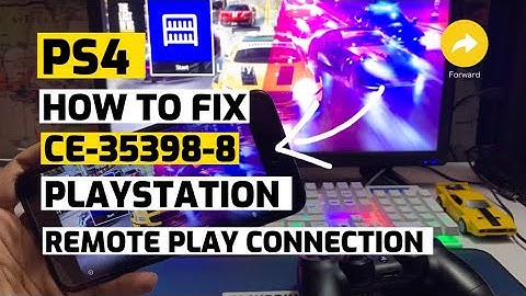 PS4 How to fix CE-35398-8 Remote Play Connection Fixed