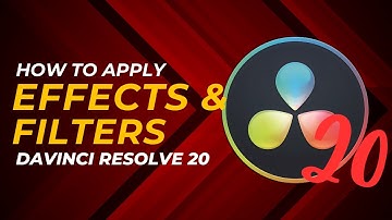 DaVinci Resolve 20 - How To Apply Effects and Filters