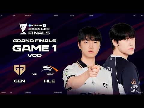 GEN vs HLE | Game 1 | 2026 Wooribank LCK Grand Finals