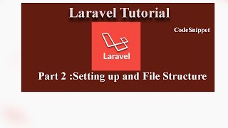 Part 2 : Setting up and File Structure