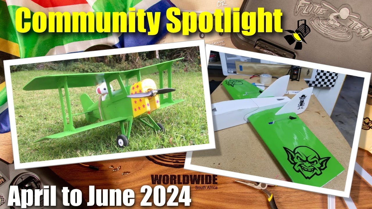 FliteTest SA Community Spotlight April to June 2024
