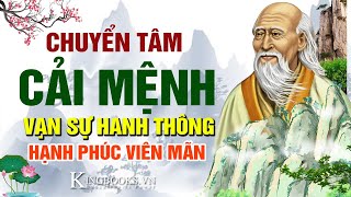 CHUYỂN TÂM CẢI MỆNH  MỌI VIỆC XUÔI NHƯ NƯỚC CHẢY  PHÚC LỘC TRỌN ĐỜI | KINGBOOKS