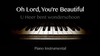 Oh Lord, You're Beautiful (Keith Green) - Piano Instrumental chords