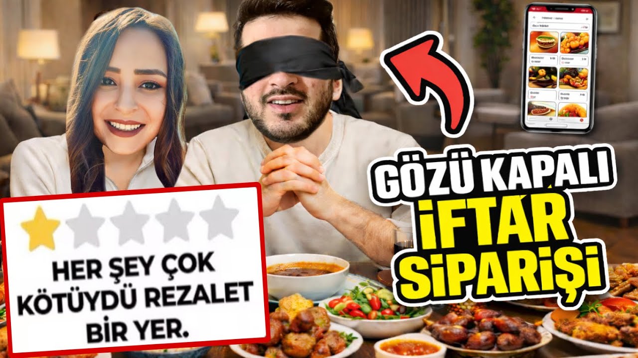 GÖZÜMÜZ KAPALI İFTAR YEMEĞİ SÖYLEDİK, ELİMİN AYARI YOK!