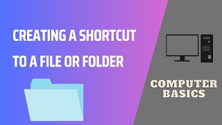 Creating a Shortcut to a File or Folder  | How to create shortcuts for files or folders in windows