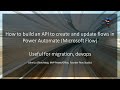 How to build API to create and update flows in Power Automate