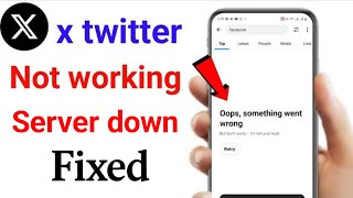 X Twitter server down today fix | x twitter not working problem how to fix | twitter down today  Wealth