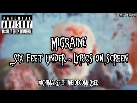 Six Feet Under - Migraine