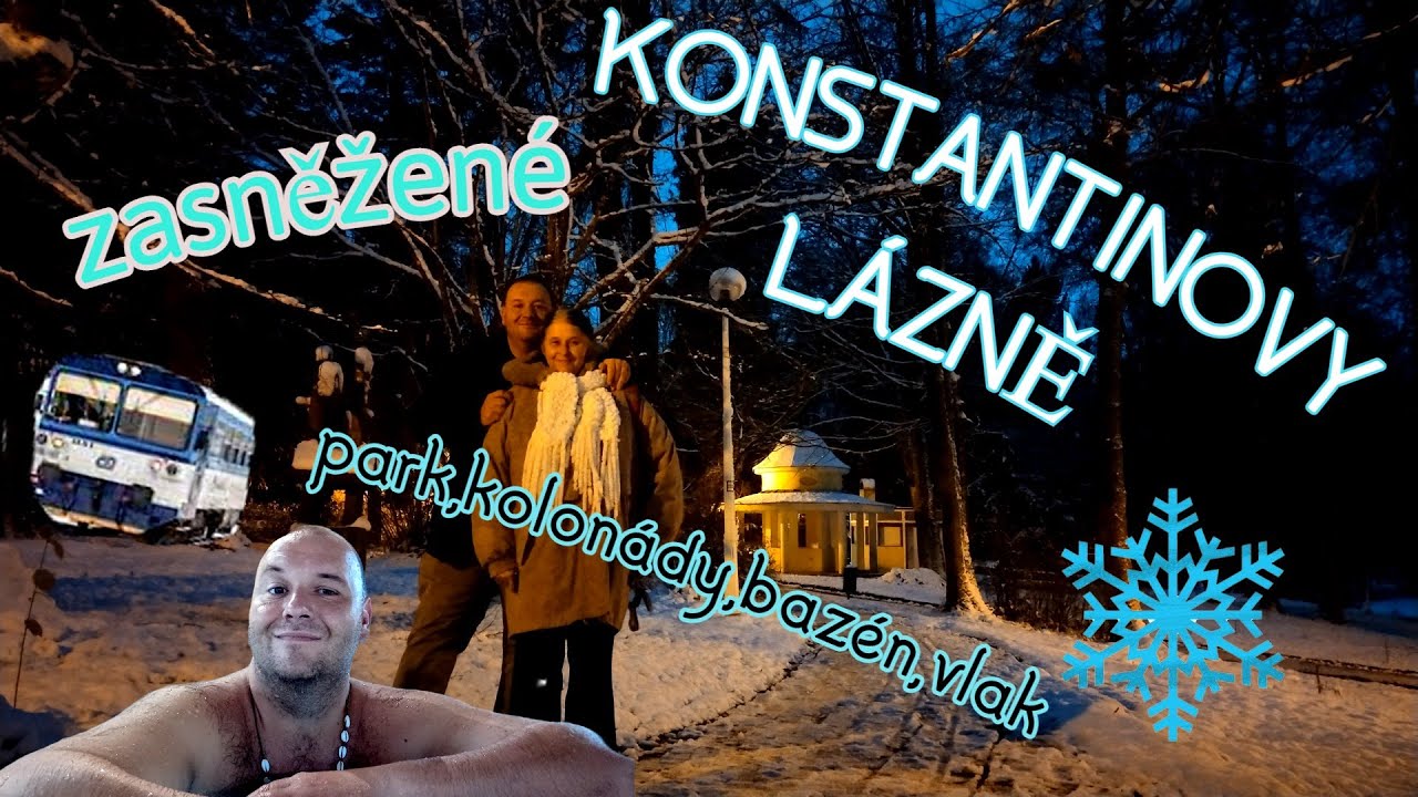 ❄Zasněžené KONSTANTINOVY LÁZNĚ ( rehabilitace jak z Popelky)
